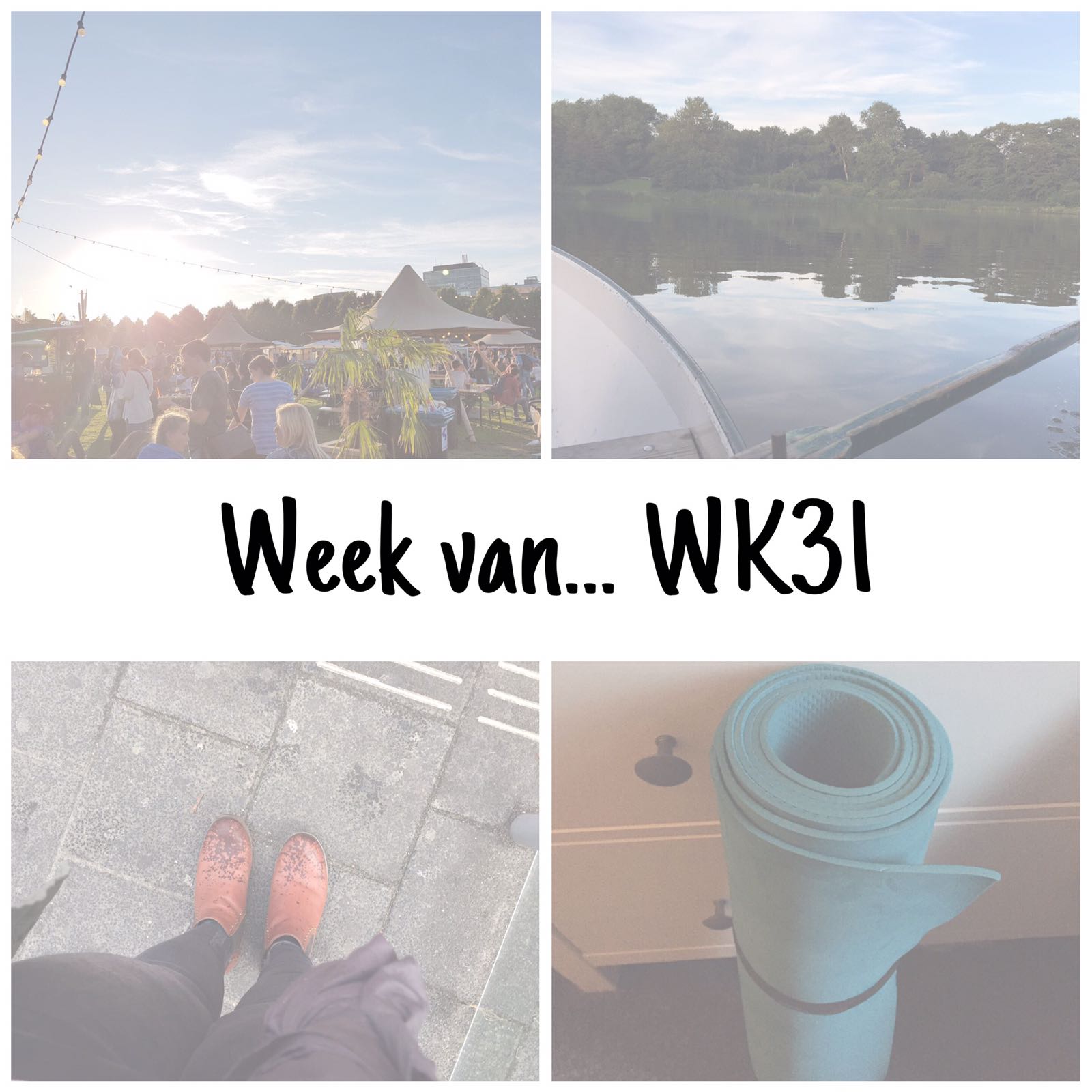 Week van…WK31